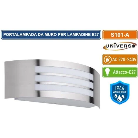 UNIVERSO S101-A PORTALAMPADA WALL LIGHT DA MURO PER LAMPADINE E27 DA ESTERNO IP44