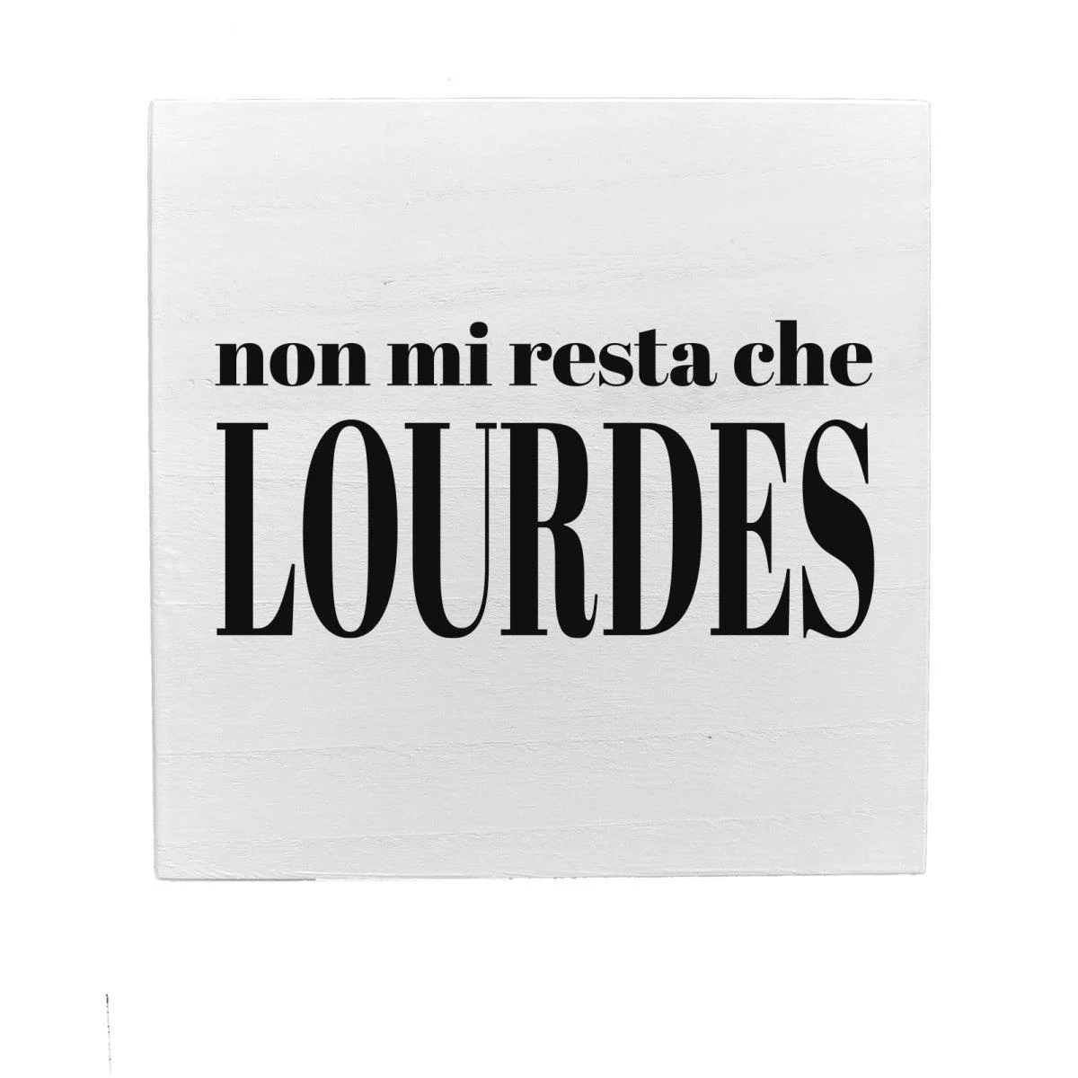 Targa Legno Dedica Lourdes cm.19,5